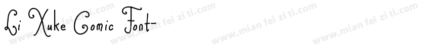 Li Xuke Comic Font字体转换